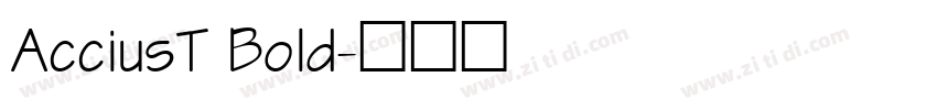 AcciusT Bold字体转换